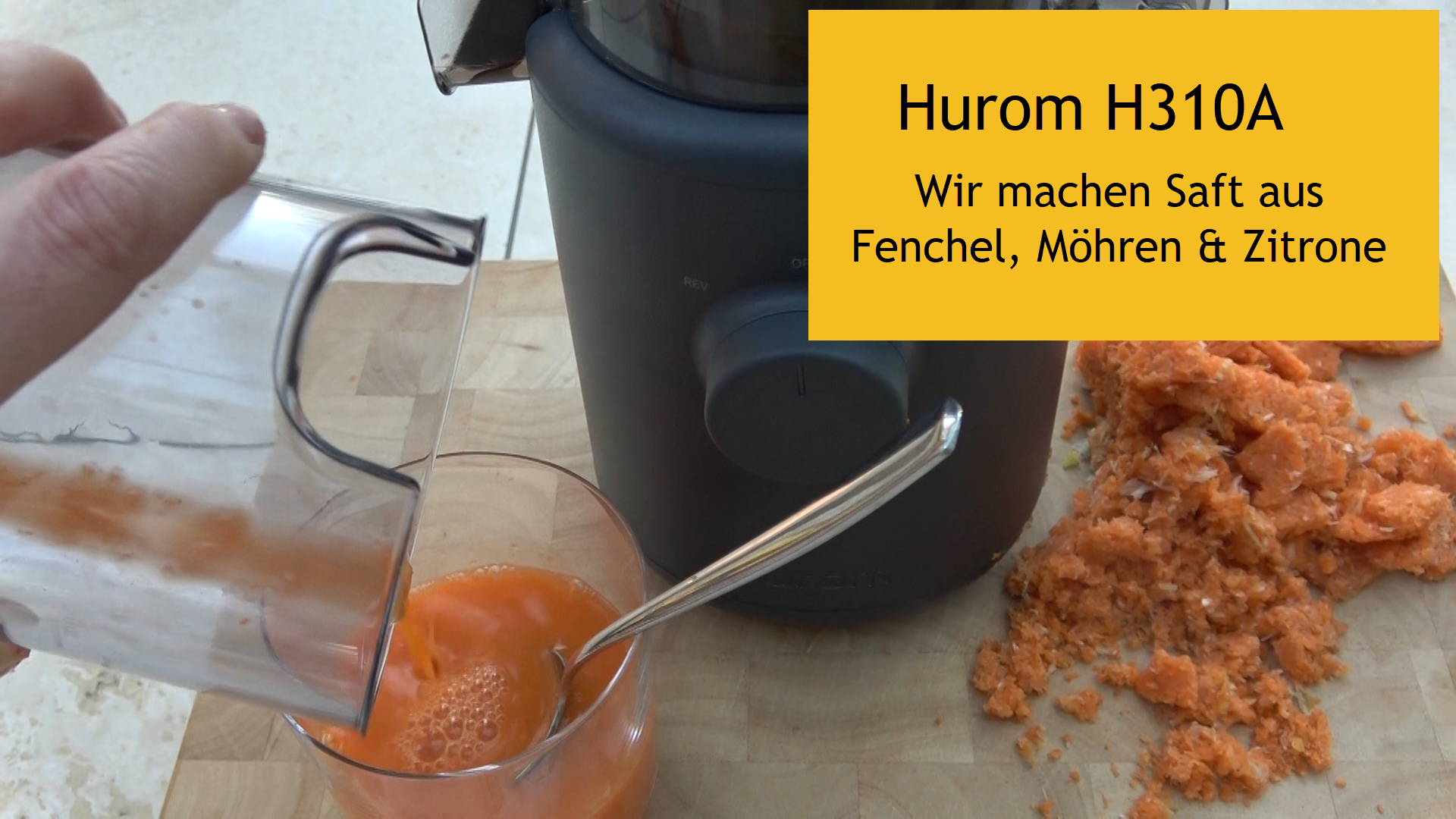 Hurom H310A - Wir machen Fenchel/Möhren/Zitronen Saft